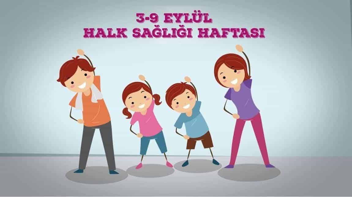3-9 Eylül Halk Sağlığı Haftası